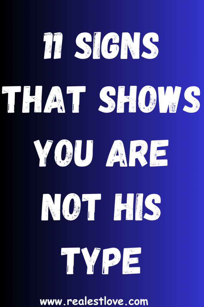 11 Signs He Will Never Make You His Girlfriend