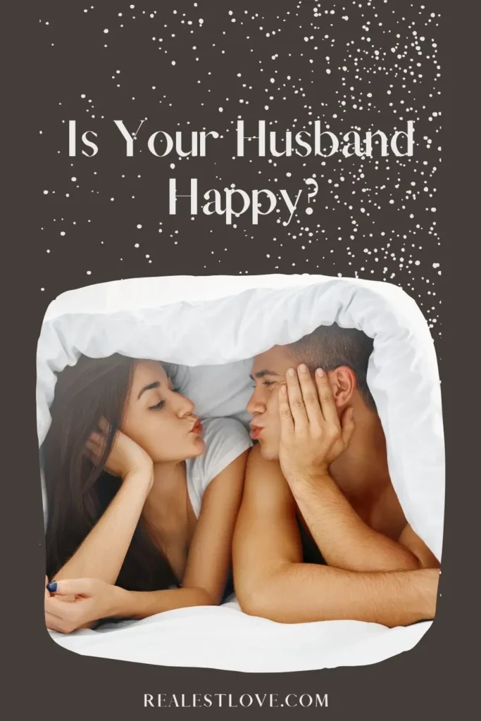 Is Your Husband Happy?