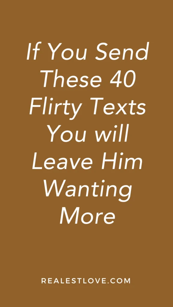 flirty texts to leave him wanting more