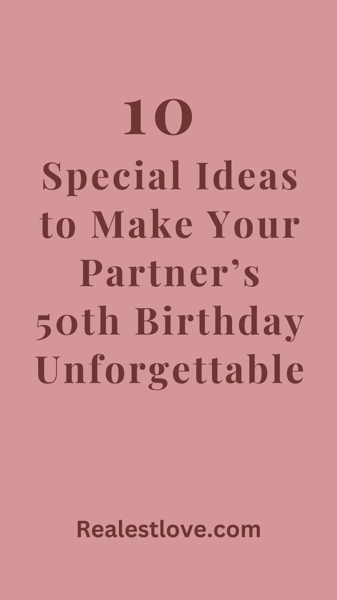 what to do for my spouse's 50th birthday