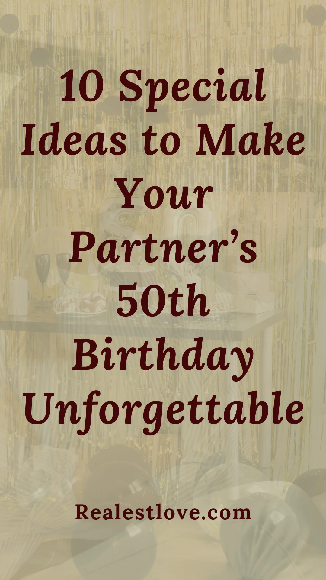 what to do for my spouse's 50th birthday