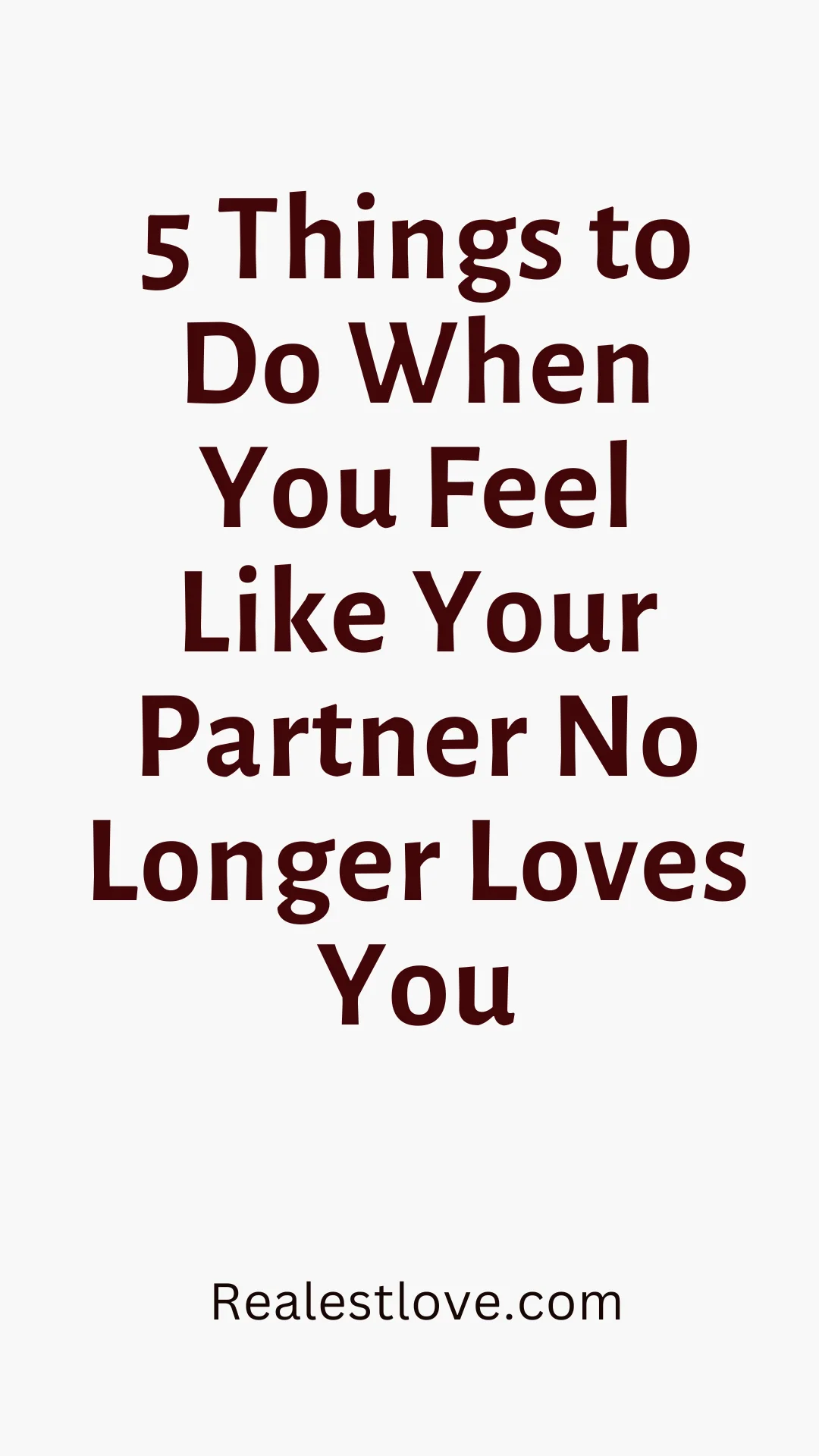what should i do if my partner doesn't love me anymore