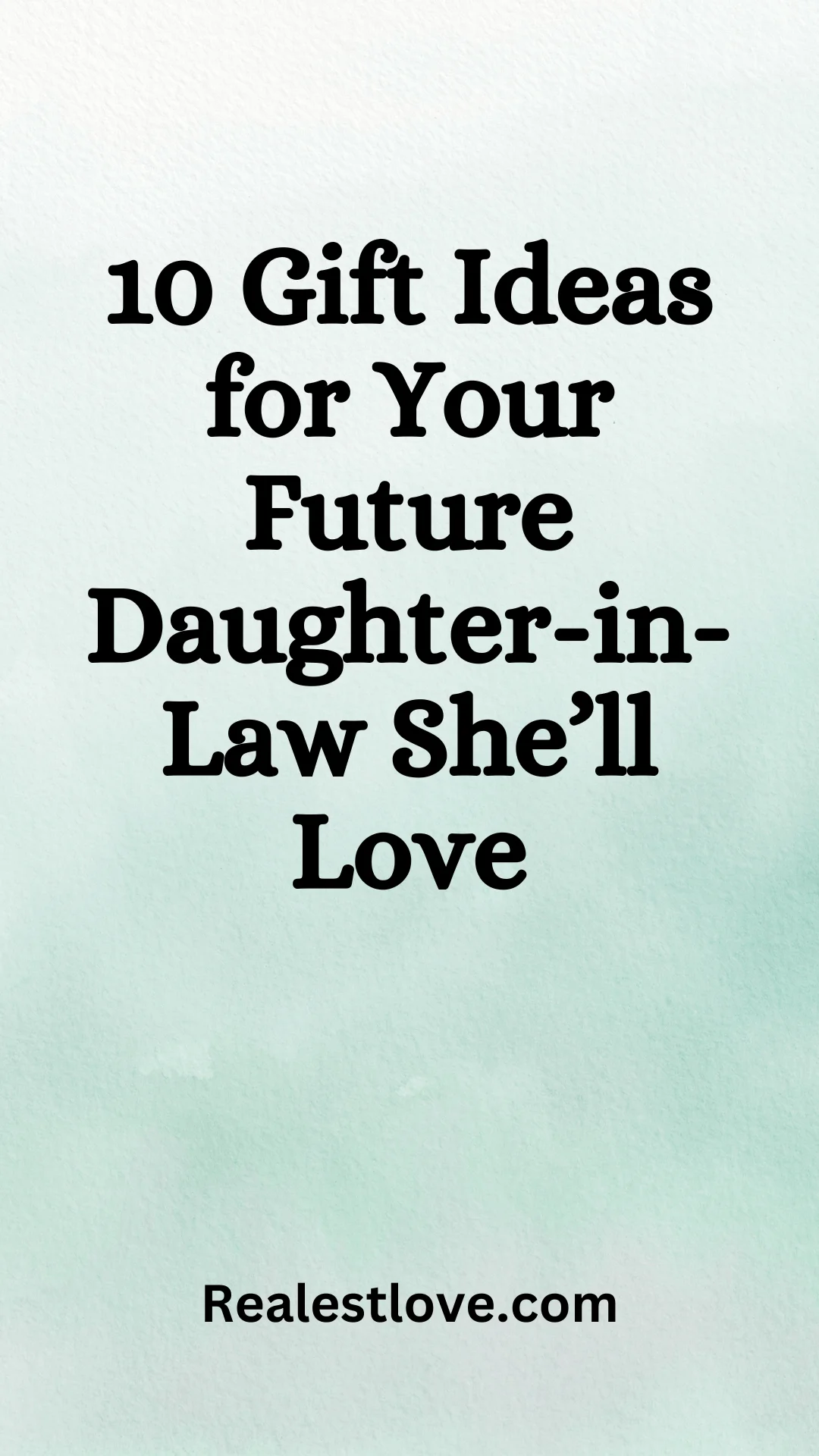 what gift can i get my future daughter in law